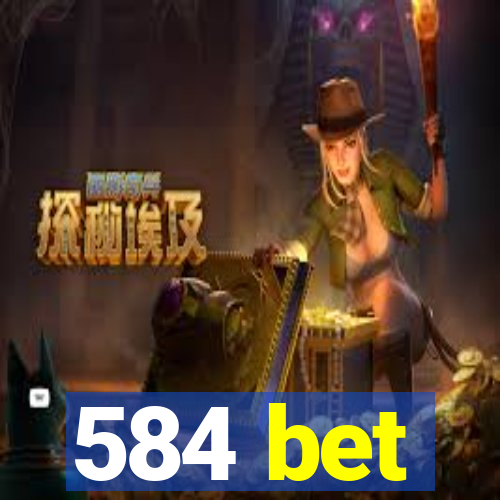 584 bet